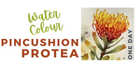 ONE DAY Pincushion Protea Watercolour painting Workshop