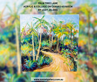 Palm Tree Lane by Judy Jelsma, an expressive acrylic painting of a winding track through lush palms and subtropical Australian rainforest.