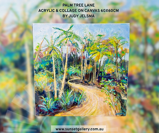 Palm Tree Lane by Judy Jelsma, an expressive acrylic painting of a winding track through lush palms and subtropical Australian rainforest.