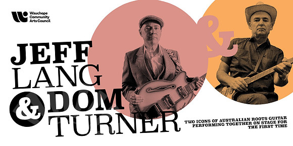 23rd August - Music - Jeff Lang and Dom Turner