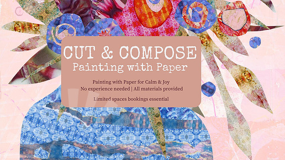 CUT & COMPOSE Painting with Paper